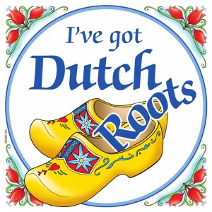 Decorative Wall Plaque Got Dutch Roots Decorative Wall Plaque Got Dutch Roots