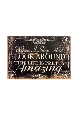 Metal Look Around Sign Metal Look Around Sign