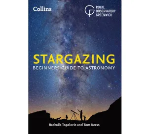 Stargazing: Beginners Guide To Astronomy Stargazing: Beginners Guide To Astronomy