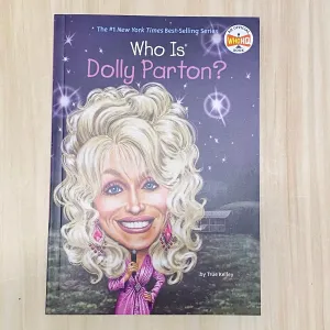 Who Is Dolly Parton? Book Who Is Dolly Parton? Book
